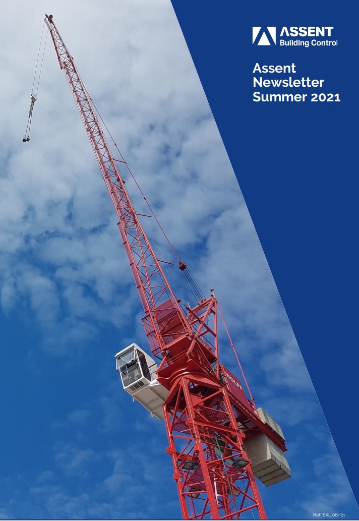 Assent Building Control Summer 2021 Newsletter
