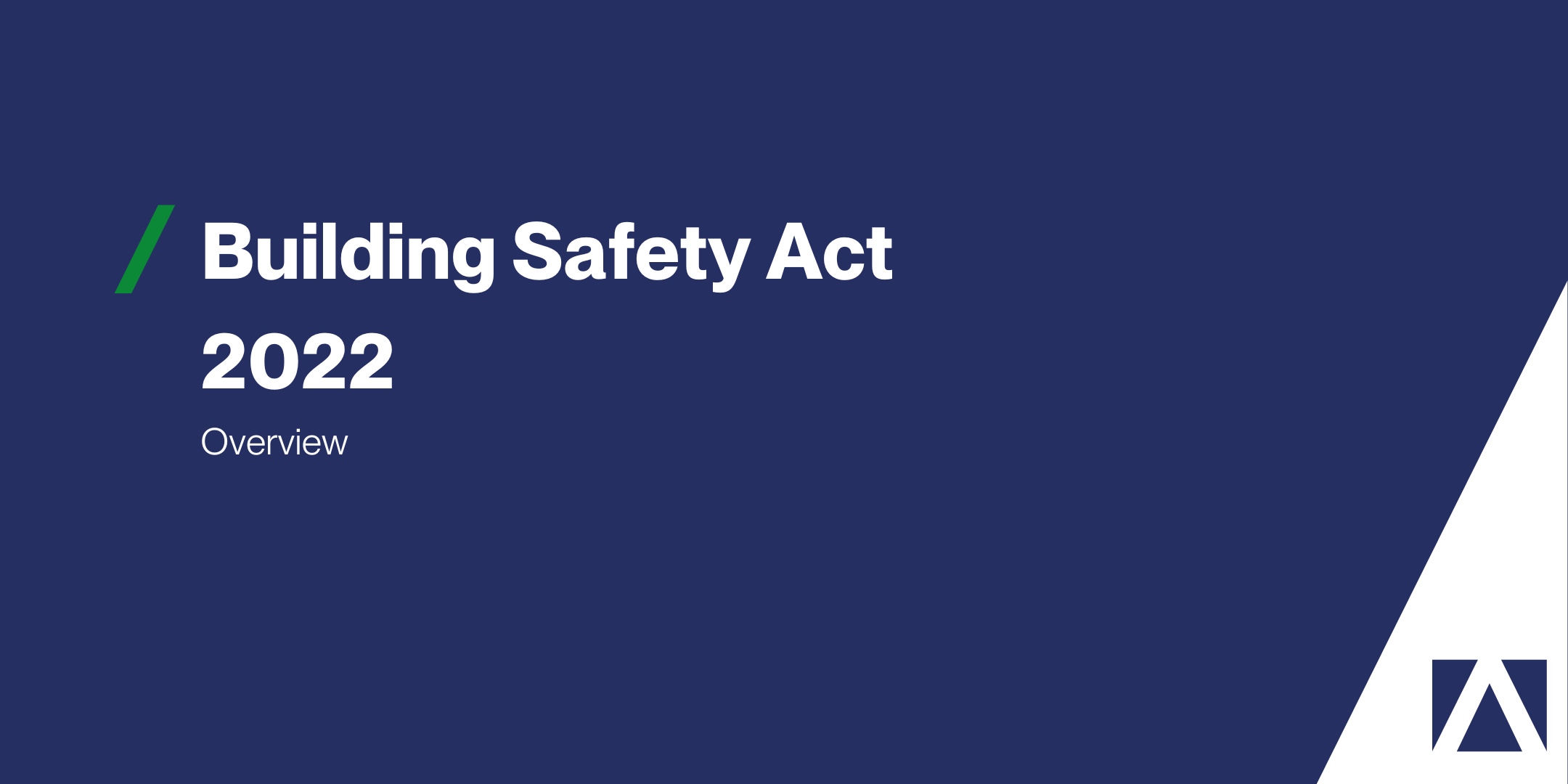 Are you ready for the Building Safety Act (2022)?